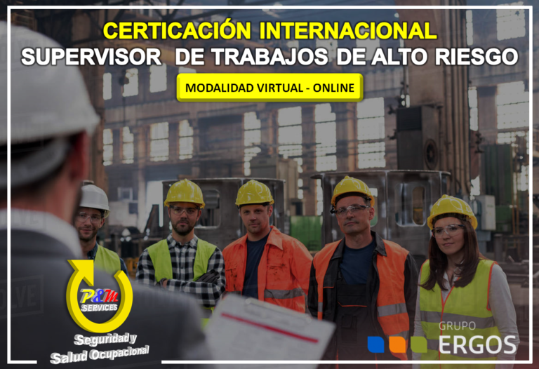 CERTIFICACIÓN INTERNACIONAL SUPERVISOR DE TRABAJOS DE ALTO RIESGO