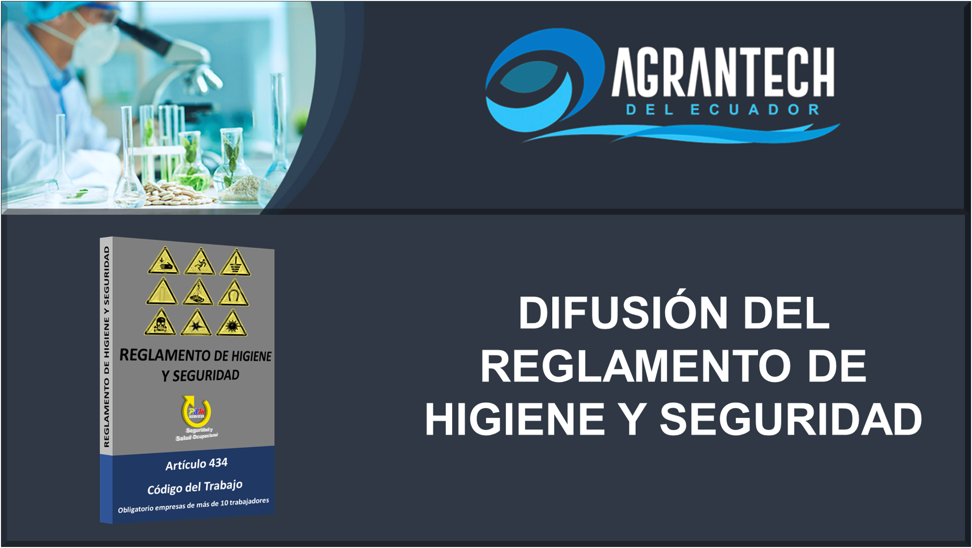 DIFUSIÓN DEL REGLAMENTO DE HIGIENE Y SEGURIDAD AGRANTECH